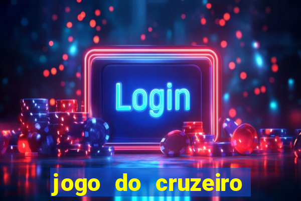 jogo do cruzeiro ao vivo hd